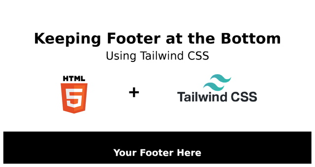 Footer Stays at the Bottom with Tailwind CSS